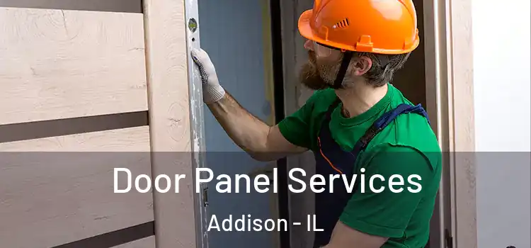 Door Panel Services Addison - IL