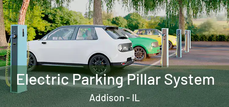 Electric Parking Pillar System Addison - IL